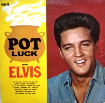 Elvis Presley – Pot Luck LP
