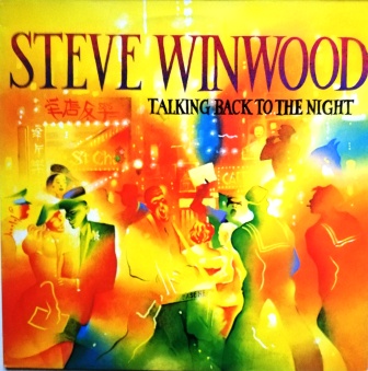Steve Winwood – Talking Back To The Night LP