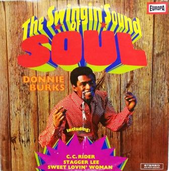 Donnie Burks – The Swingin’ Sound Of Soul LP