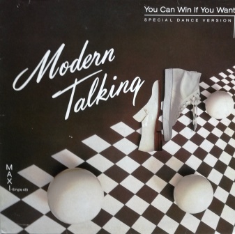 Modern Talking – You Can Win If You Want (Special Dance Version) 12″