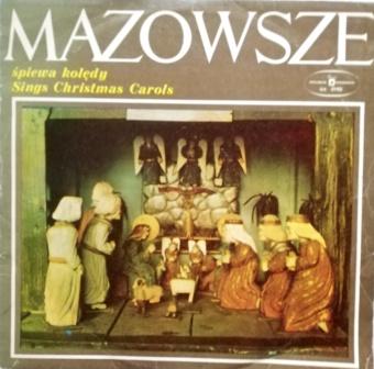 Mazowsze – Śpiew Kolędy – Sings Christmas Carols