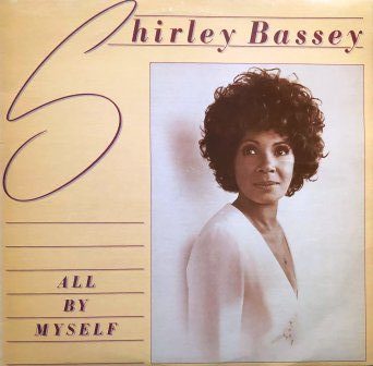 Shirley Bassey – All By Myself LP