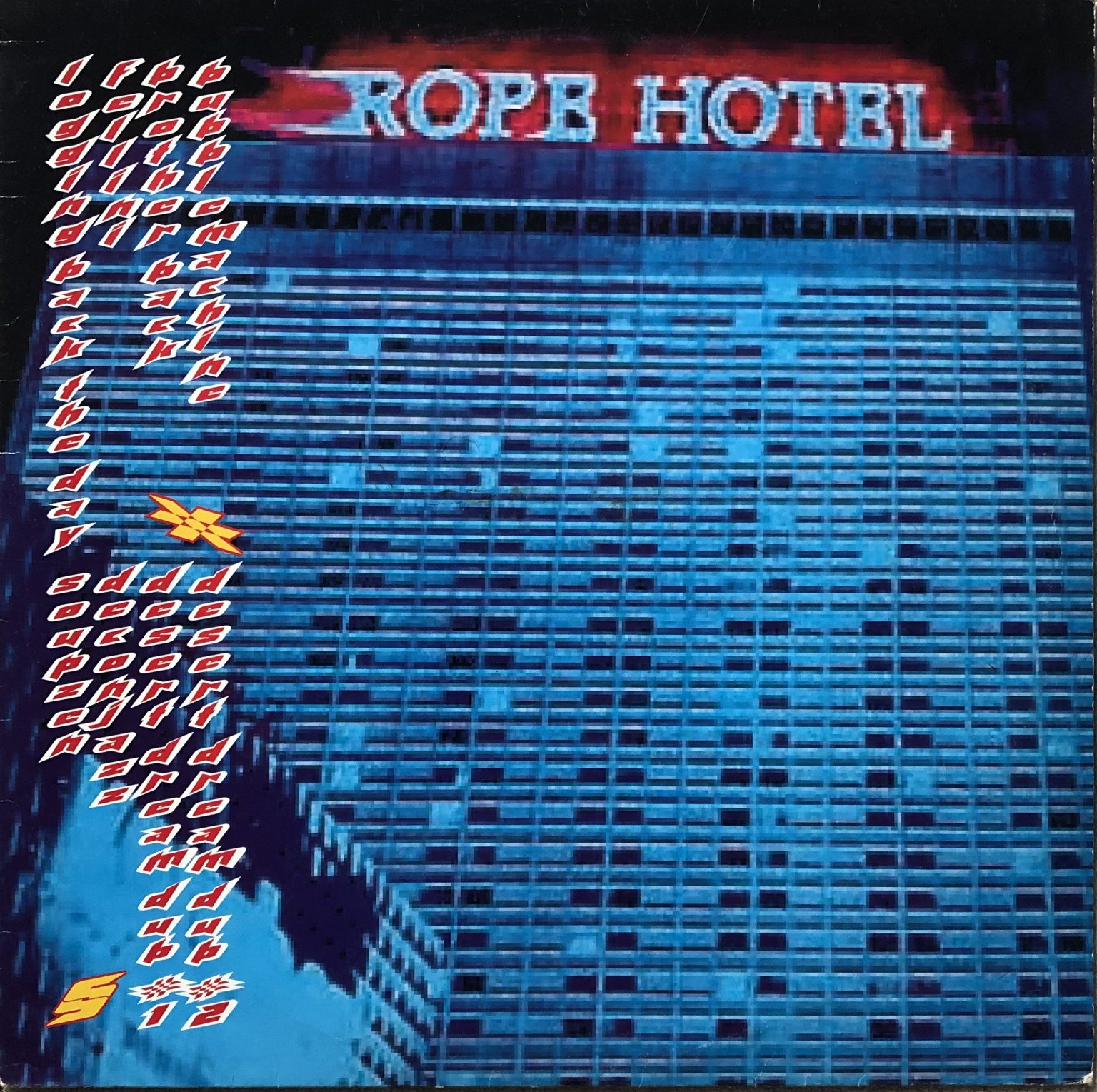 Rope – Rope Hotel LP