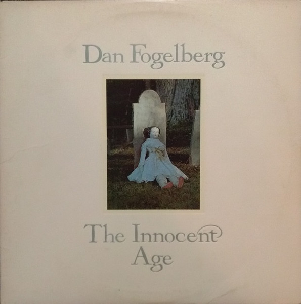 Dan Fogelberg – The Innocent Age LP