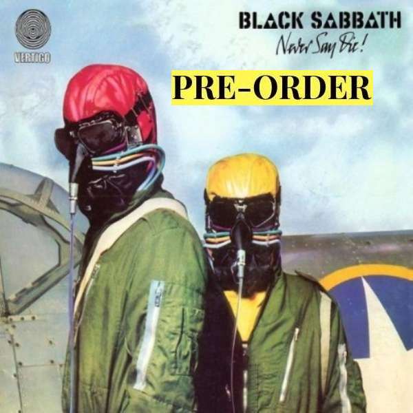 Black Sabbath: Never Say Die! (180g) (Limited Edition) LP