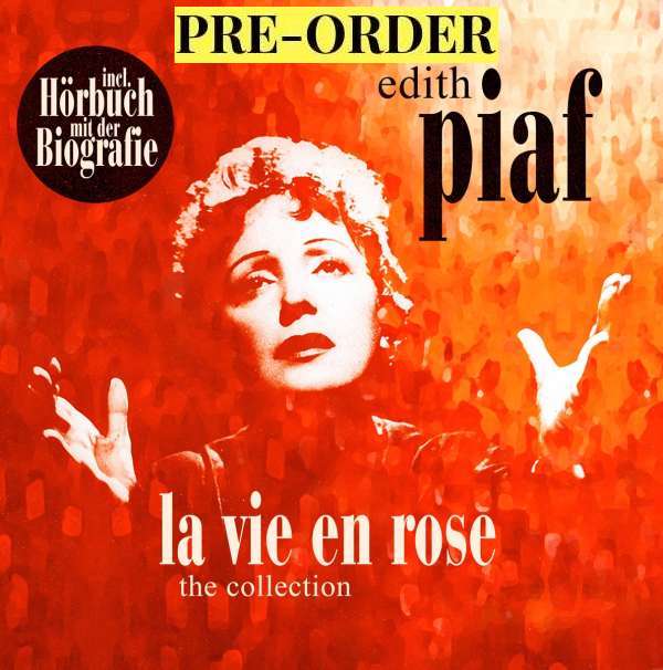 Edith Piaf – La Vie En Rose – The Collection & Biografie LP