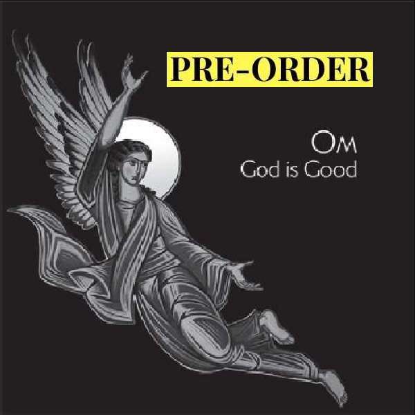 Om – God Is Good LP