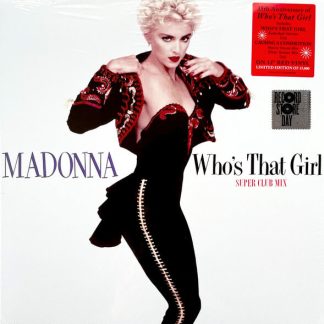 Okładka płyty winylowej artysty Madonna o tytule Who's That Girl Super Club Mix