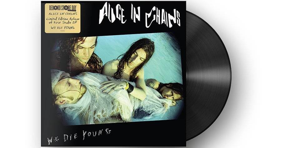 Okładka płyty winylowej artysty Alice In Chains o tytule WE DIE YOUNG EP RSD 2022