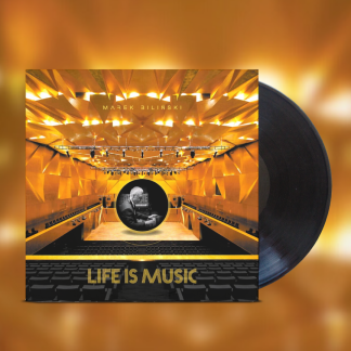 Okładka płyty winylowej artysty Marek Biliński o tytule Life is Music