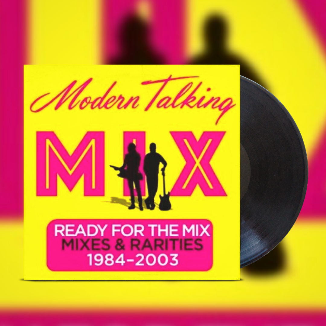 Okładka płyty winylowej artysty Modern Talking o tytule Ready For The Mix (Mixes & Rarities 1984-2003)