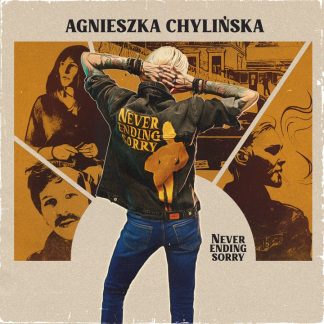 Okładka płyty CD artysty Agnieszka Chylińska o tytule Never Ending Sorry