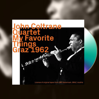 Okładka płyty winylowej artysty John Coltrane o tytule My Favorite Things: Graz 1962