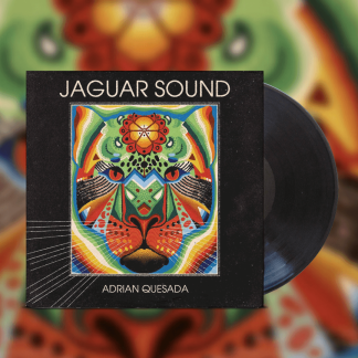 Okładka płyty winylowej artysty Adrian Quesada o tytule Jaguara Sound