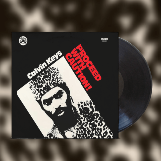 Okładka płyty winylowej artysty Calvin Keys o tytule Proceed With Caution