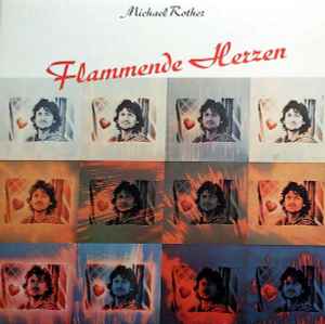 Okładka płyty winylowej artysty Michael Rother o tytule Flammende Herzen