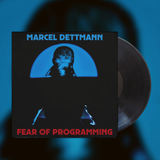 Okładka płyty winylowej artysty Marcel Dettmann o tytule Fearof Programming
