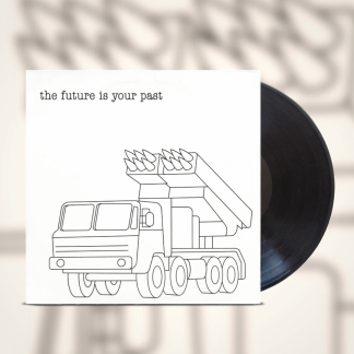 Okładka płyty winylowej artysty The Brian Jonestown Massacre o tytule The Future Is Your Past