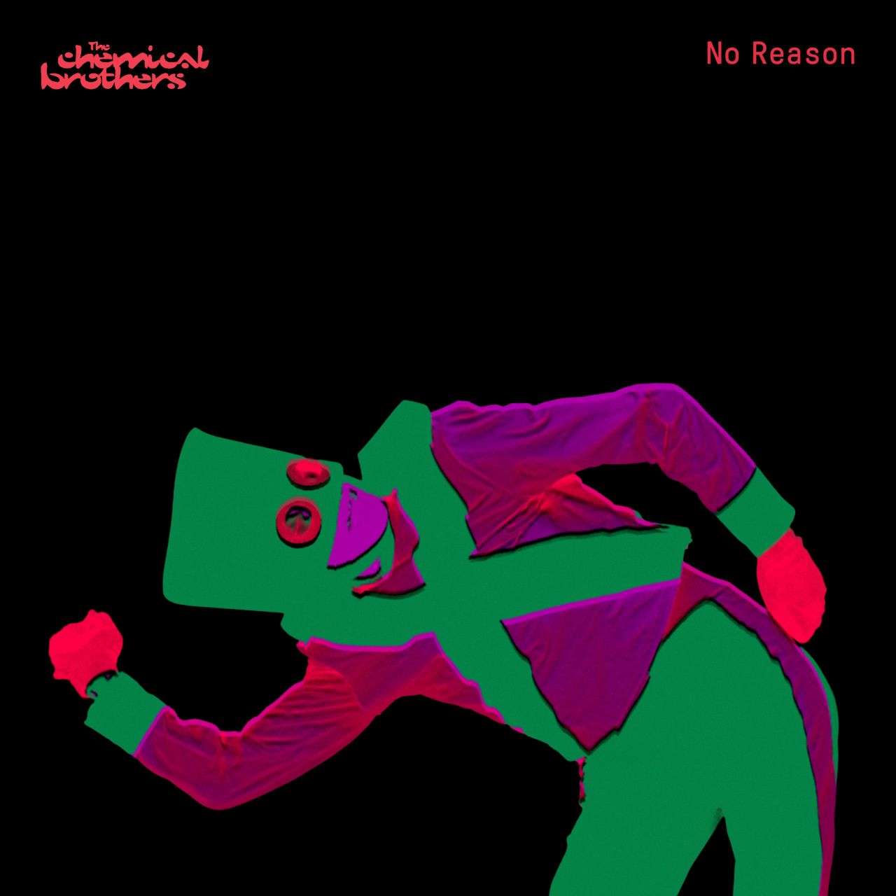 Okładka płyty winylowej artysty Chemical Brothers o tytule No Reason