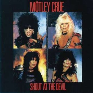 Okładka CD artysty Motley Crue o tytule Shout At The Devil (40th Anniversary Edition)