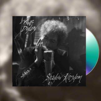 Okładka płyty CD artysty Bob Dylan o tytule Shadow Kingdom