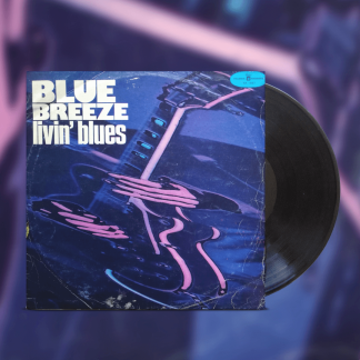 Okładka płyty winylowej artysty Livin' Blues o tytule Blues Breeze