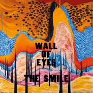 Okładka płyty winylowej artysty The Smile o tytule Wall of Eyes