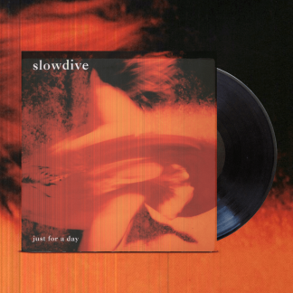 Okładka płyty winylowej wykonawcy Slowdive o tytule Just For A Day