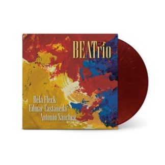 Okładka płyty winylowej wykonawcy Béla Fleck Edmar Castañeda Antonio Sanchez o tytule BEATrio