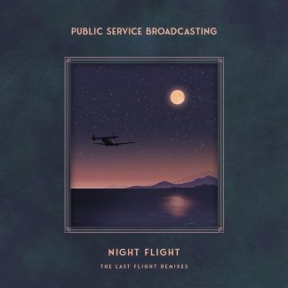 Okładka płyty winylowej wykonawcy Public Service Broadcasting o tytule Night Flight - The Last Flight Remixes