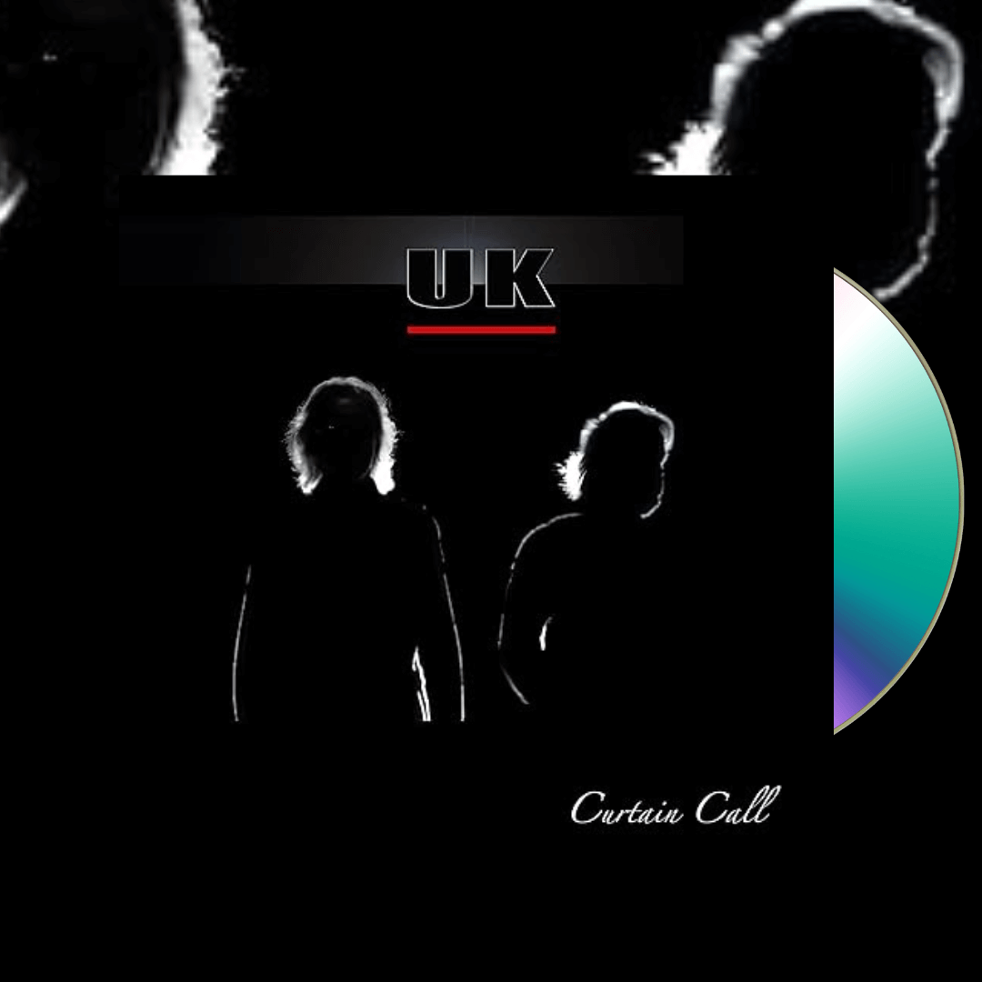 Okładka płyty Blu-ray wykonawcy U.K. o tytule Curtain Call