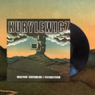 Okładka płyty winylowej wykonawcy Kurylewicz o tytule Muzyka Teatrlana i Telewizyjna