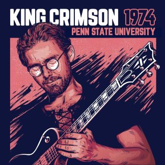 Okładka płyty CD wykonawcy King Crimson o tytule 1974 Penn State University