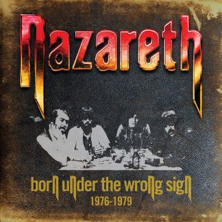 Okładka płyty CD wykonawcy Nazareth o tytule Born Under the Wrong Sign (1976-1979)