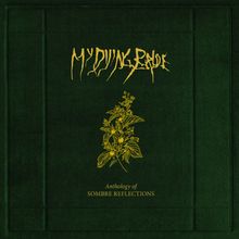 Okładka płyty winylowej wykonawcy My Dying Bride o tytule Anthology Of Sombre Reflections