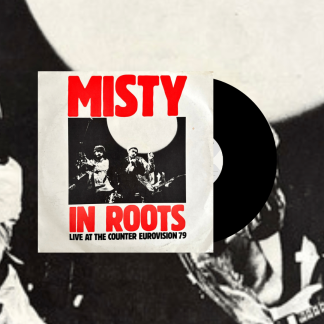 Okładka płyty winylowej wykonawcy Misty In Roots o tytule Live At The Counter Eurovision 79